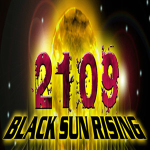 2109 - Black Sun Rising